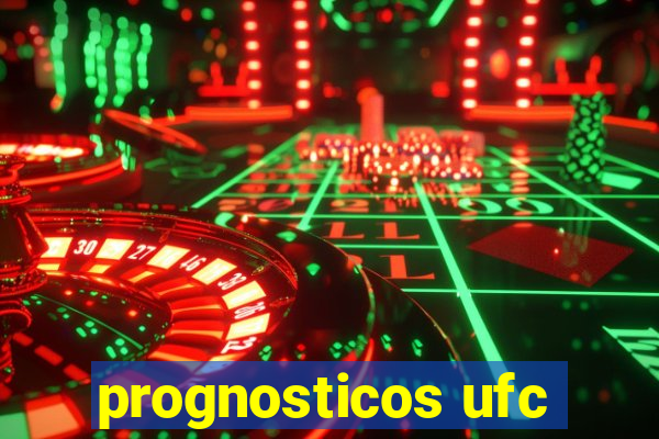 prognosticos ufc