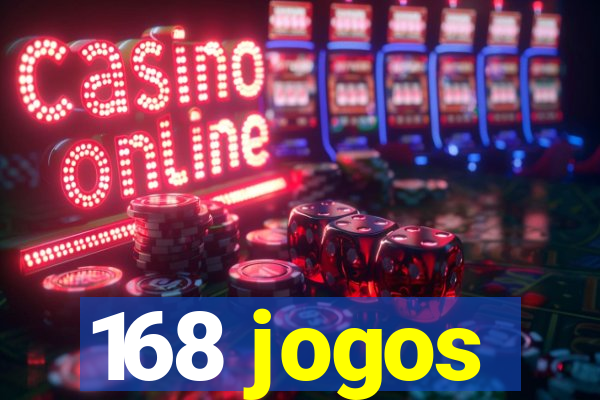 168 jogos