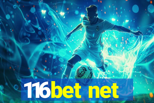 116bet net
