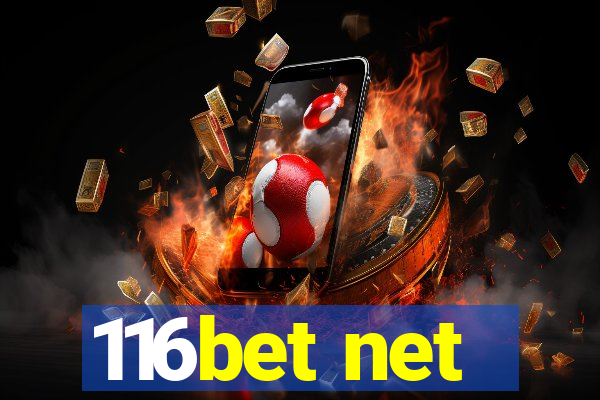 116bet net