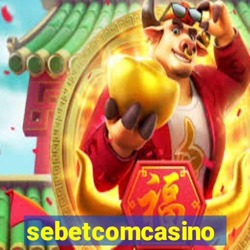 sebetcomcasino