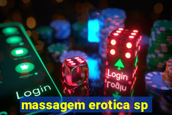 massagem erotica sp