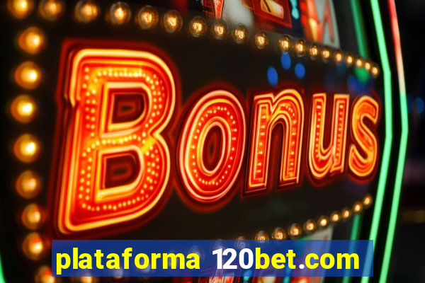 plataforma 120bet.com