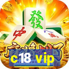 c18 vip