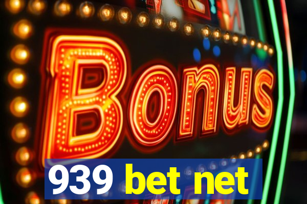 939 bet net