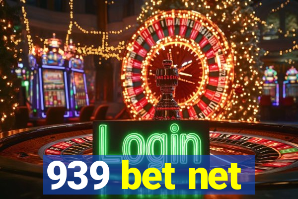 939 bet net