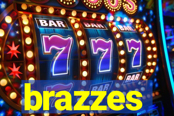 brazzes