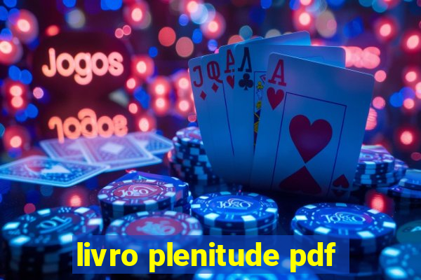 livro plenitude pdf