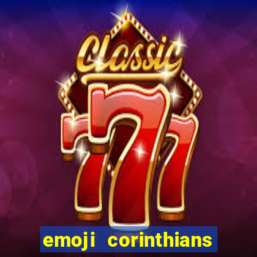 emoji corinthians copiar e colar