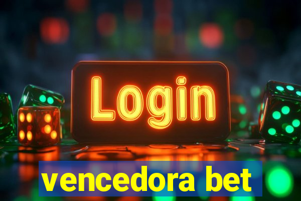 vencedora bet