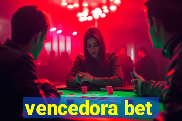 vencedora bet