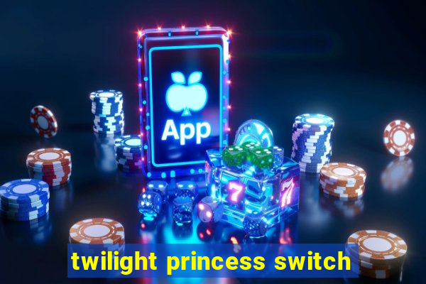 twilight princess switch