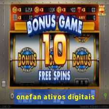 onefan ativos digitais