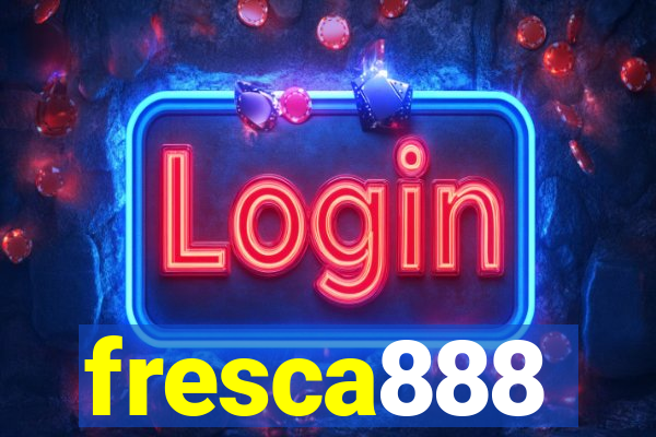 fresca888