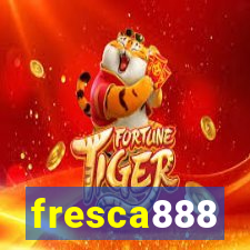 fresca888