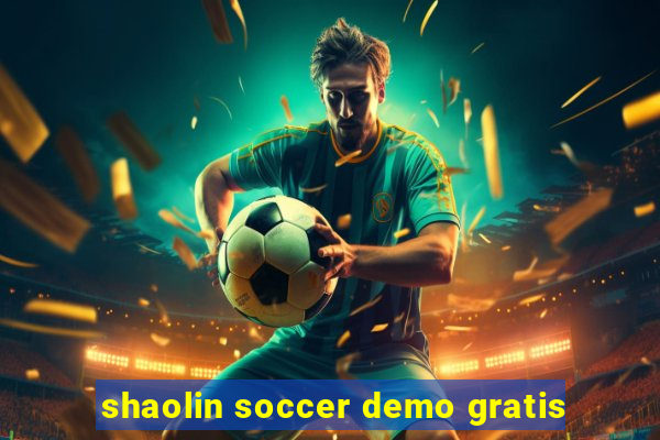 shaolin soccer demo gratis