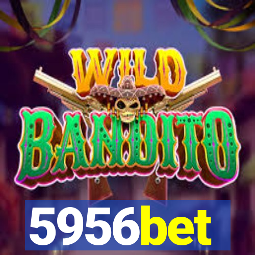 5956bet