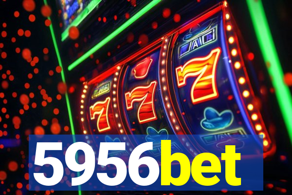 5956bet