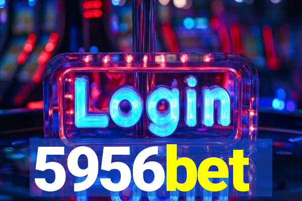 5956bet