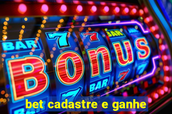 bet cadastre e ganhe