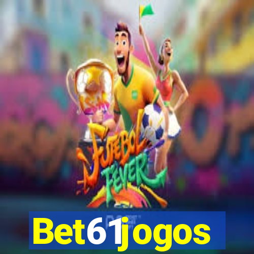 Bet61jogos