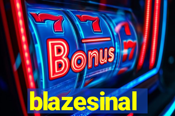 blazesinal