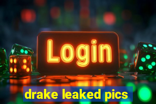 drake leaked pics