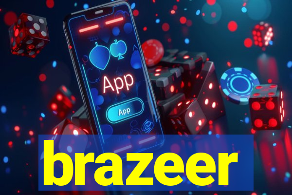 brazeer