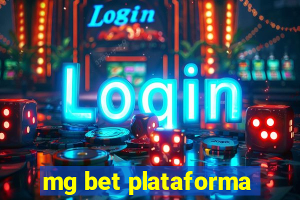 mg bet plataforma