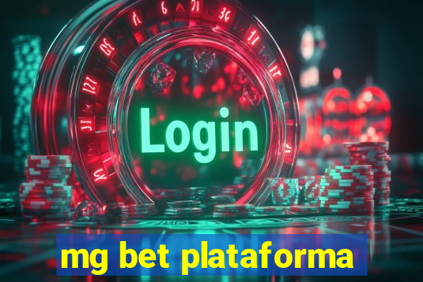 mg bet plataforma
