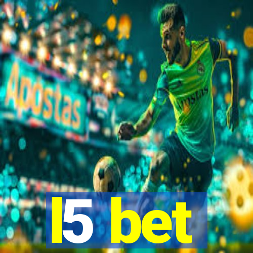 l5 bet