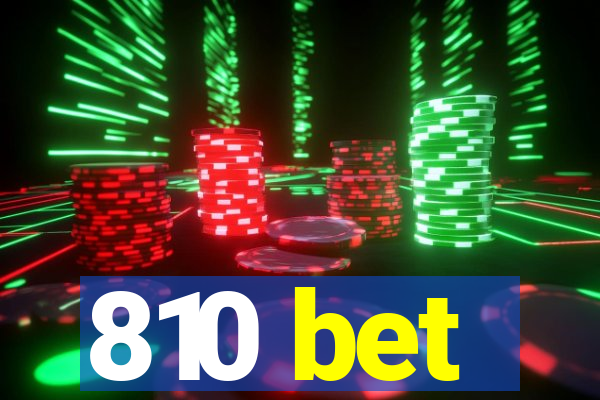 810 bet