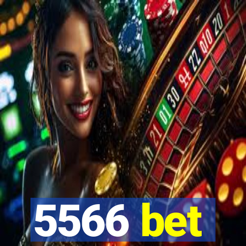 5566 bet