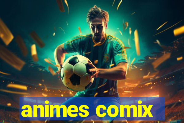 animes comix