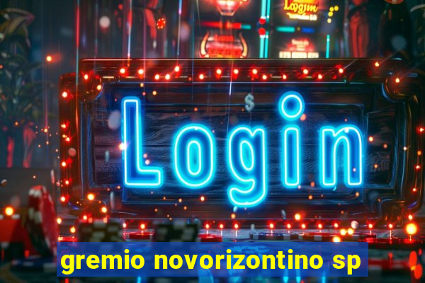 gremio novorizontino sp