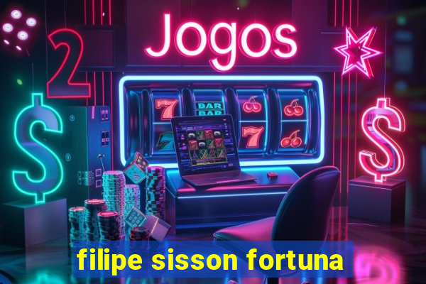 filipe sisson fortuna