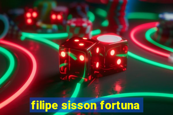 filipe sisson fortuna