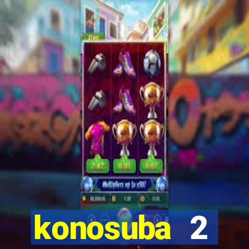 konosuba 2 temporada dublado animes online games