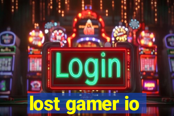lost gamer io