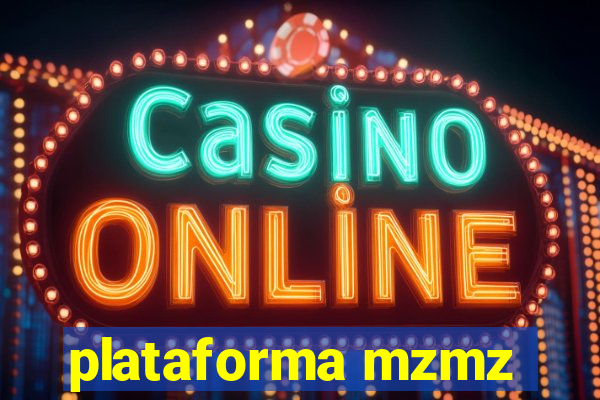 plataforma mzmz