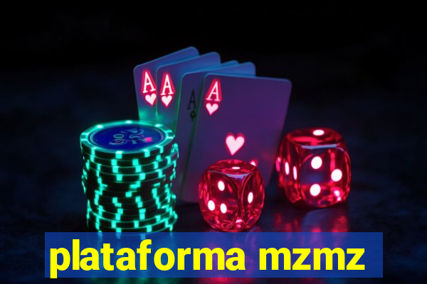 plataforma mzmz