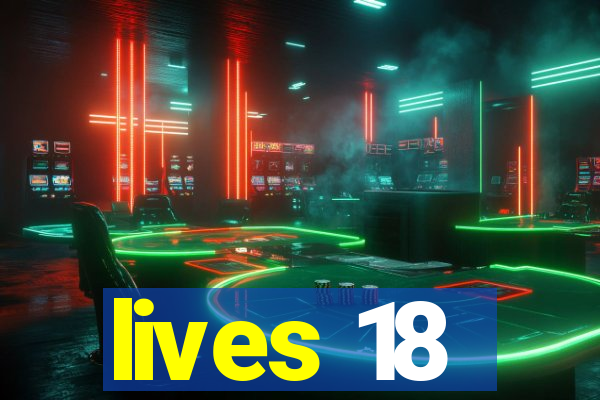 lives 18