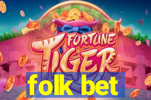 folk bet