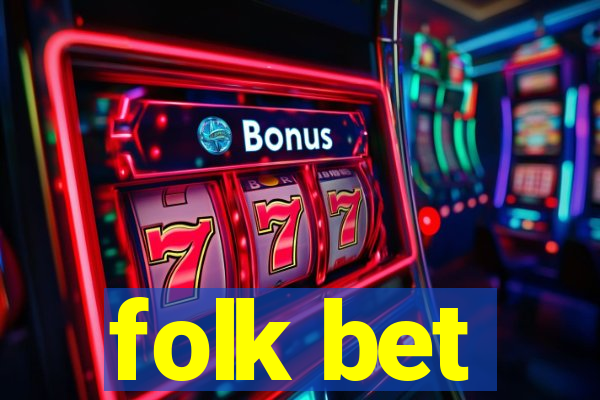 folk bet