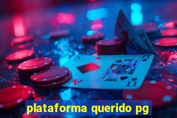 plataforma querido pg