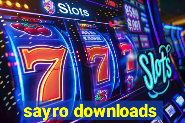 sayro downloads