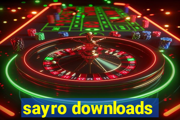 sayro downloads