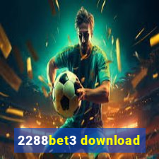 2288bet3 download