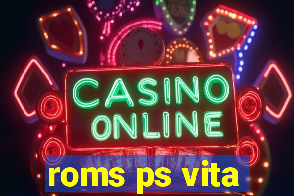 roms ps vita
