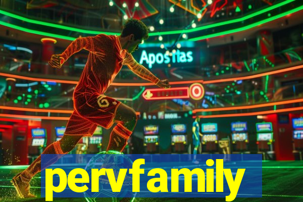 pervfamily